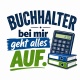 Tasse »Buchhalter – bei mir geht alles auf«