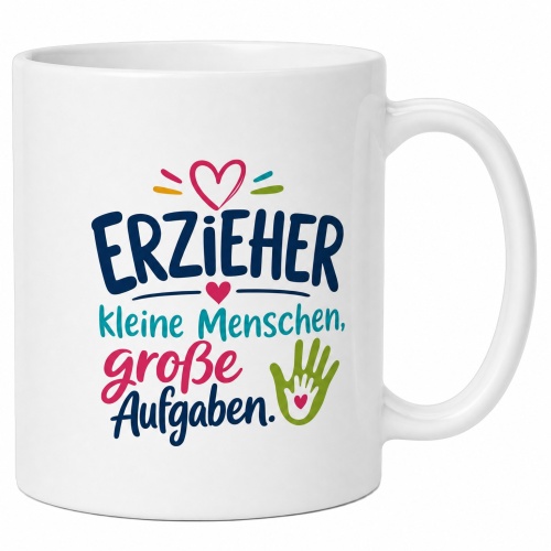 Tasse »Erzieher – kleine Menschen,...