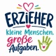 Tasse »Erzieher – kleine Menschen, große Aufgaben«