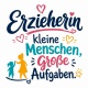 Tasse »Erzieherin – kleine Menschen, große Aufgaben«