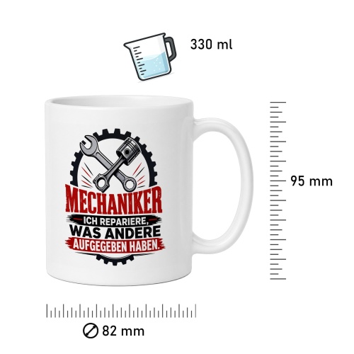 Tasse »Mechaniker – Ich repariere, was andere aufgegeben haben«