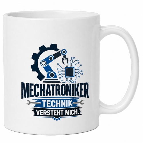 Tasse »Mechatroniker – Technik versteht...