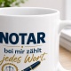 Tasse »Notar – bei mir zählt jedes Wort«