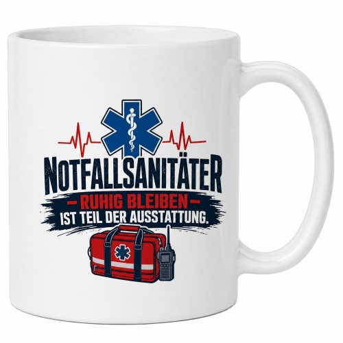 Tasse »Notfallsanitäter – Ruhig...