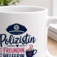 Tasse »Polizistin – Freundin, Helferin, Kaffeetrinkerin«
