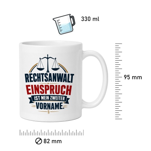 Tasse »Rechtsanwalt – Einspruch ist mein zweiter Vorname«