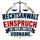 Tasse »Rechtsanwalt – Einspruch ist mein zweiter Vorname«