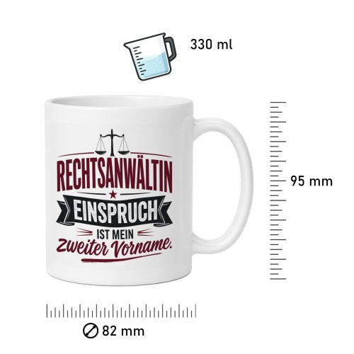 Tasse »Rechtsanwältin – Einspruch ist mein zweiter Vorname«