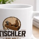 Tasse »Tischler – Aus Holz wird Handwerk«