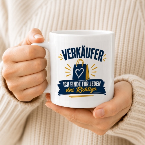 Tasse »Verkäufer– Ich finde für jeden das Richtige«