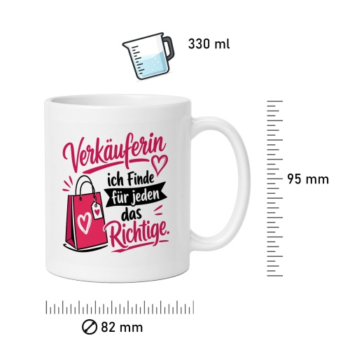 Tasse »Verkäuferin – ich finde für jeden das Richtige«