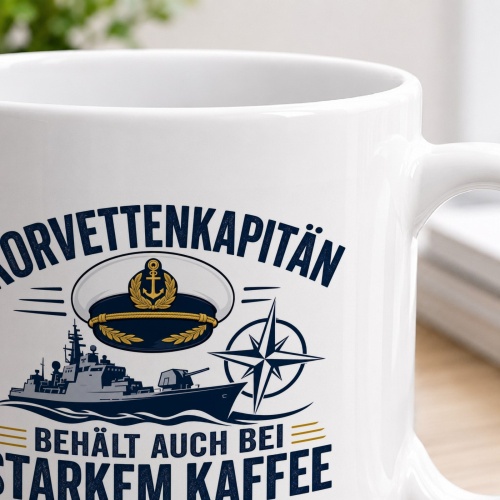 Tasse »Korvettenkapitän behält auch bei starkem Kaffee den Kurs«