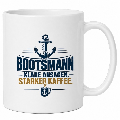 Tasse »Bootsmann – Klare Ansagen, starker...