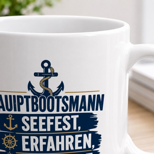 Tasse »Hauptbootsmann – Seefest, Erfahren, Koffeiniert«