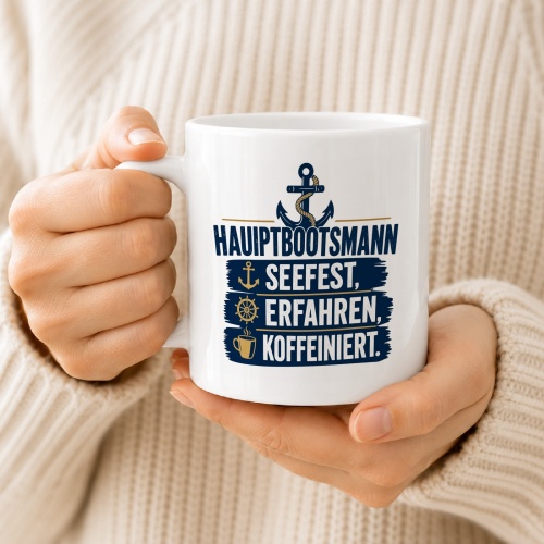 Tasse »Hauptbootsmann – Seefest, Erfahren, Koffeiniert«