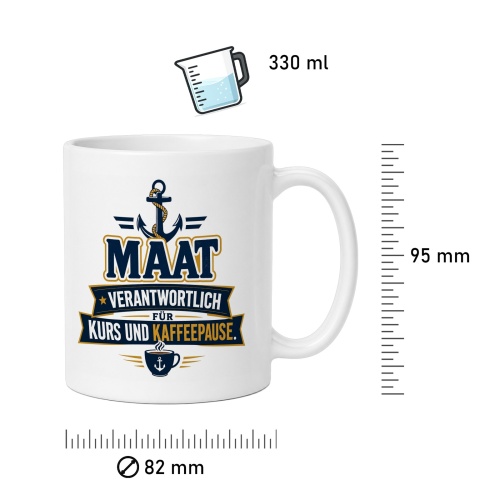 Tasse »Maat – verantwortlich für Kurs und Kaffeepause«