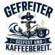 Tasse »Gefreiter – Seefest und kaffeebereit«