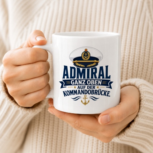 Tasse »Admiral – ganz oben auf der Kommandobrücke«
