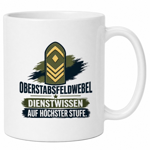 Tasse »Oberstabsfeldwebel Dienstwissen auf...