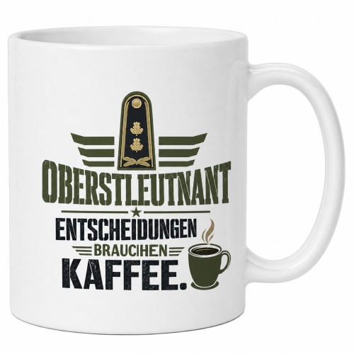 Tasse »Oberstleutnant – Entscheidungen...