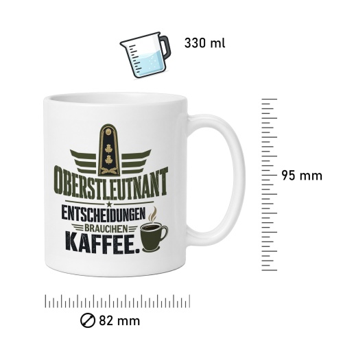 Tasse »Oberstleutnant – Entscheidungen brauchen Kaffee«