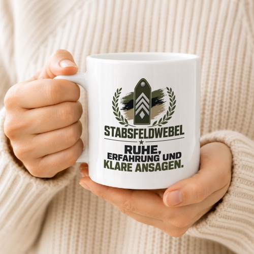 Tasse »Stabsfeldwebel – Ruhe, Erfahrung und klare Ansagen«