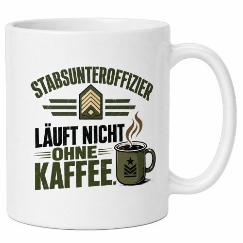 Tasse »Stabsunteroffizier läuft nicht ohne...