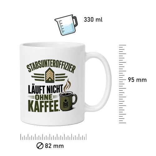 Tasse »Stabsunteroffizier läuft nicht ohne Kaffee«