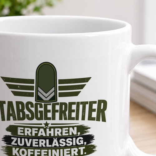 Tasse »Stabsgefreiter – Erfahren, Zuverlässig, Koffeiniert«