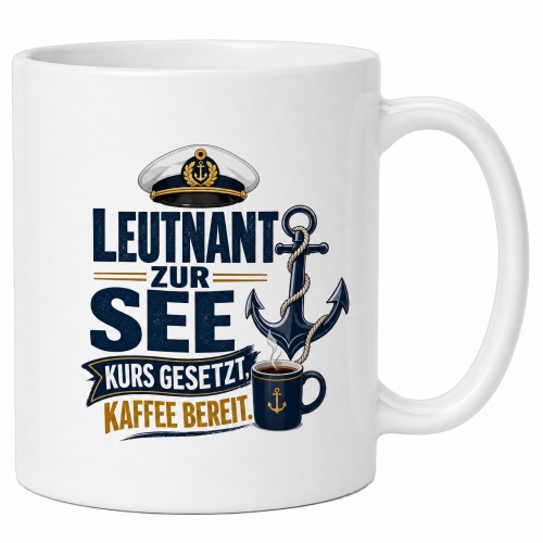 Tasse »Leutnant zur See – Kurs gesetzt«