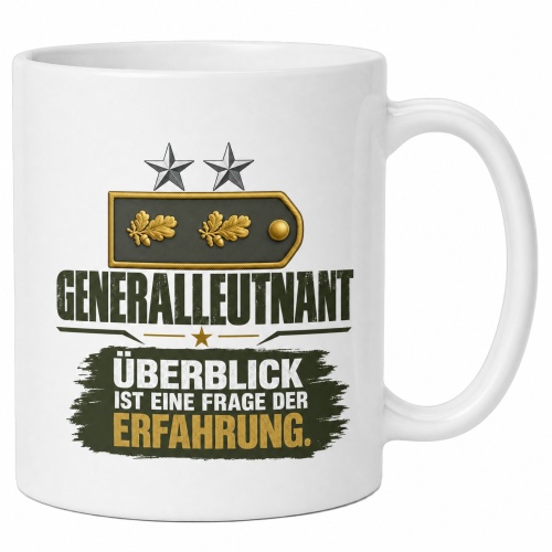 Tasse »Generalleutnant – Überblick ist...