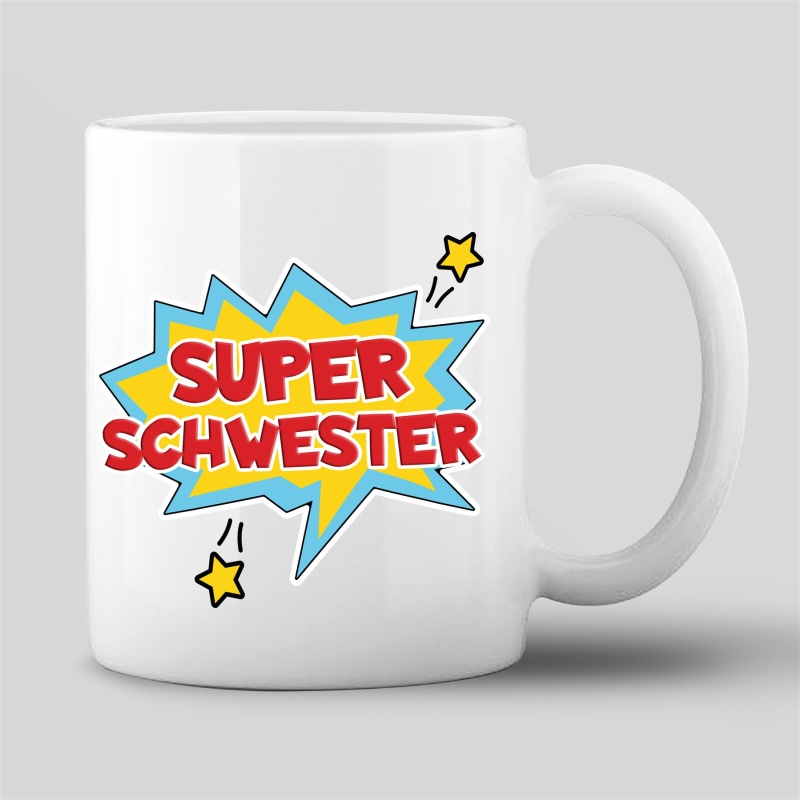 Tasse "Super Schwester"