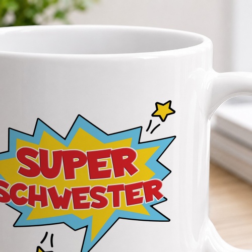Tasse »Super Schwester«