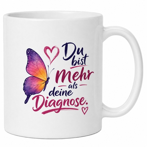 Tasse »Du bist mehr als deine Diagnose«