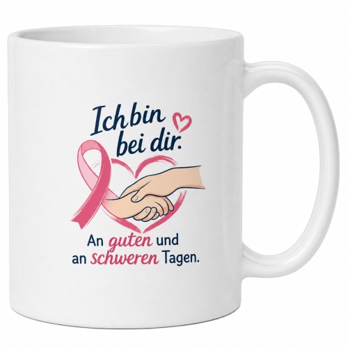 Tasse »Ich bin bei dir. An guten und an schweren...