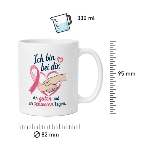 Tasse »Ich bin bei dir. An guten und an schweren Tagen«