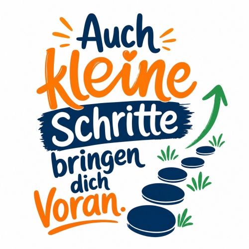 Tasse »Auch kleine Schritte bringen dich voran«