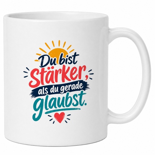 Tasse »Du bist stärker, als du glaubst«