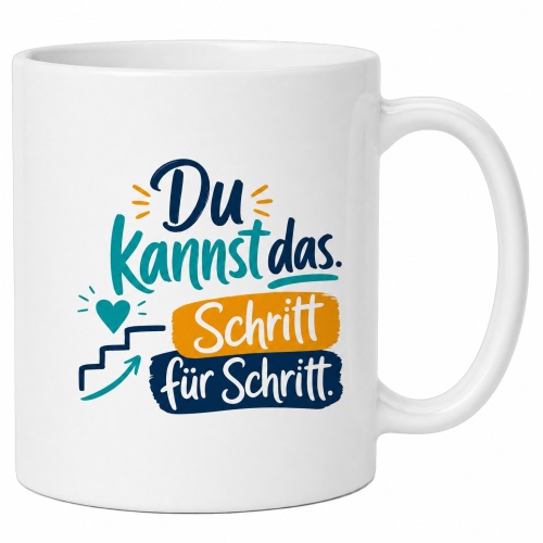 Tasse »Du kannst das. Schritt für Schritt.«
