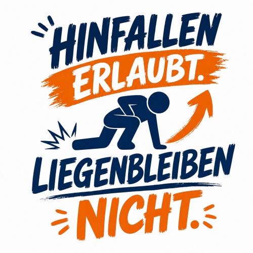 Tasse »Hinfallen erlaubt. Liegenbleiben nicht.«