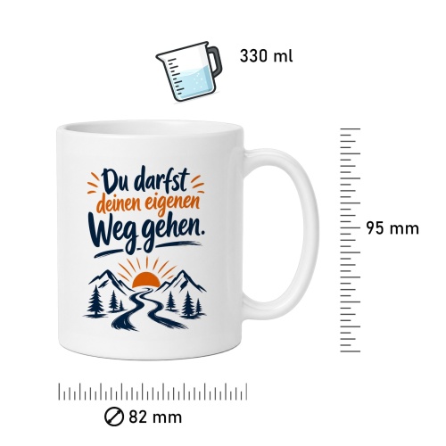 Tasse »Du darfst deinen eigenen Weg gehen«