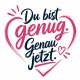 Tasse »Du bist genug. Genau jetzt.«