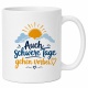 Tasse »Auch schwere Tage gehen vorbei«