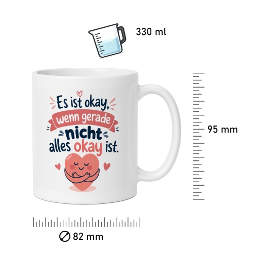 Tasse »Es ist okay, wenn nicht alles okay ist«