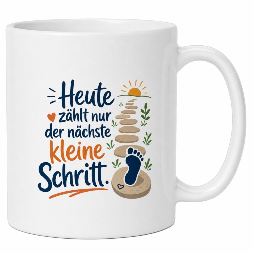 Tasse »Heute zählt nur der nächste kleine...