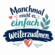 Tasse »Manchmal reicht es, einfach weiterzuatmen«