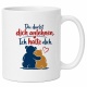Tasse »Du darfst dich anlehnen. Ich halte dich.«