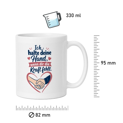Tasse »Ich halte deine Hand, wenn dir die Kraft fehlt«
