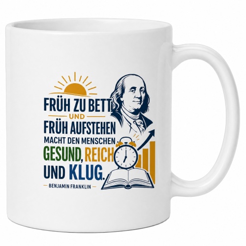 Tasse »Früh zu Bett und früh...