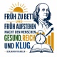 Tasse »Früh zu Bett und früh aufstehen«